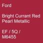 Preview: Ford, Bright Currant Red Pearl Metallic, EF / 5Q / M6455.